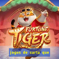 jogos de carta que ganha dinheiro